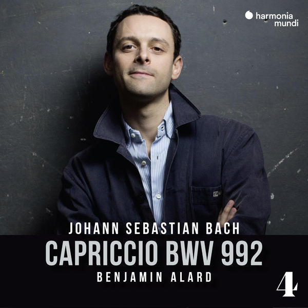 Benjamin Alard - J.S. Bach: Capriccio in B Major, BWV 992, 4 Benjamin Alard - J.S. Bach: Capriccio in B Major, BWV 992, 4