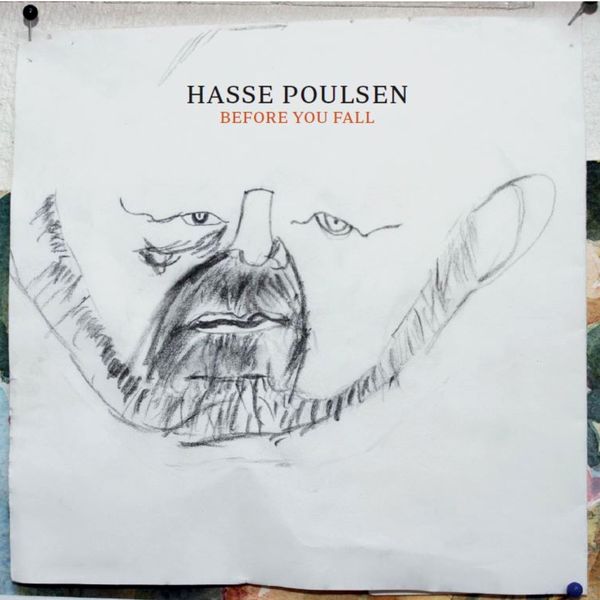 Hasse Poulsen|Before You Fall Hasse Poulsen|Before You Fall
