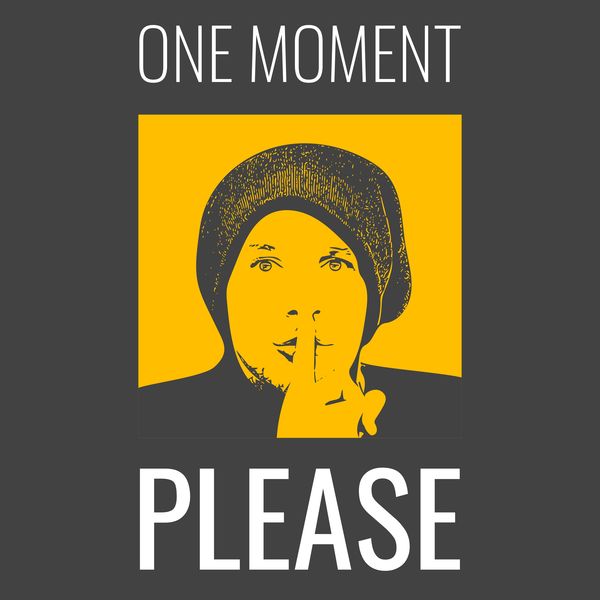 One Moment Please, Strish - Qobuz