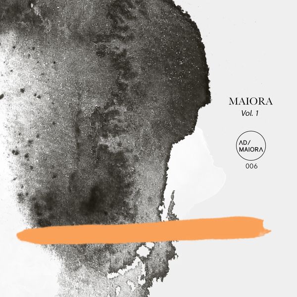 Various Artists|Maiora, Vol. 1 (Original Mix) Various Artists|Maiora, Vol. 1 (Original Mix)