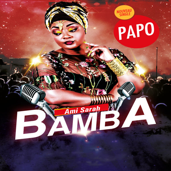 TÉLÉCHARGER PAPO DE BAMBA AMI SARAH SARAH BAMBA TÉLÉCHARGER DE PAPO AMI