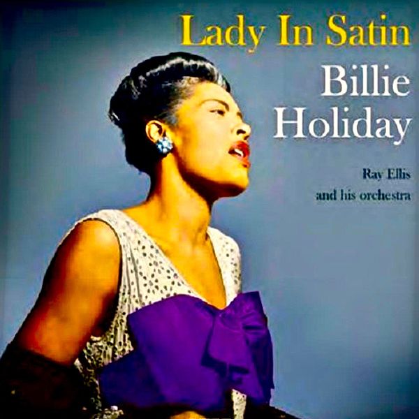 Billie Holiday - Lady In Satin Billie Holiday - Lady In Satin