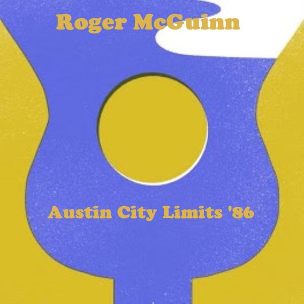 Roger McGuinn|Austin City Limits '86 (Live)