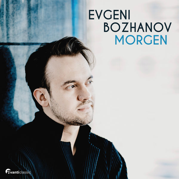 Evgeni Bozhanov - Morgen Evgeni Bozhanov - Morgen