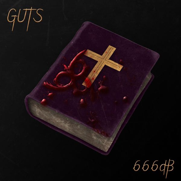 Guts - 666dB Guts - 666dB