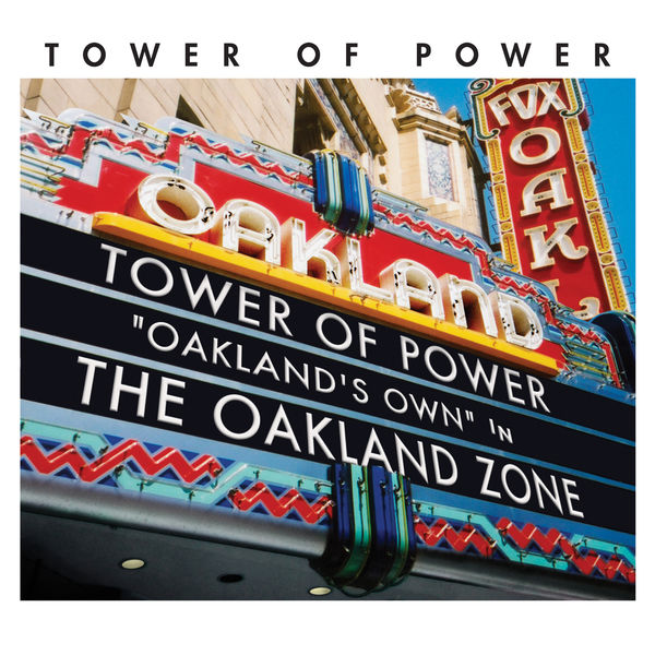 Tower Of Power|Oakland Zone