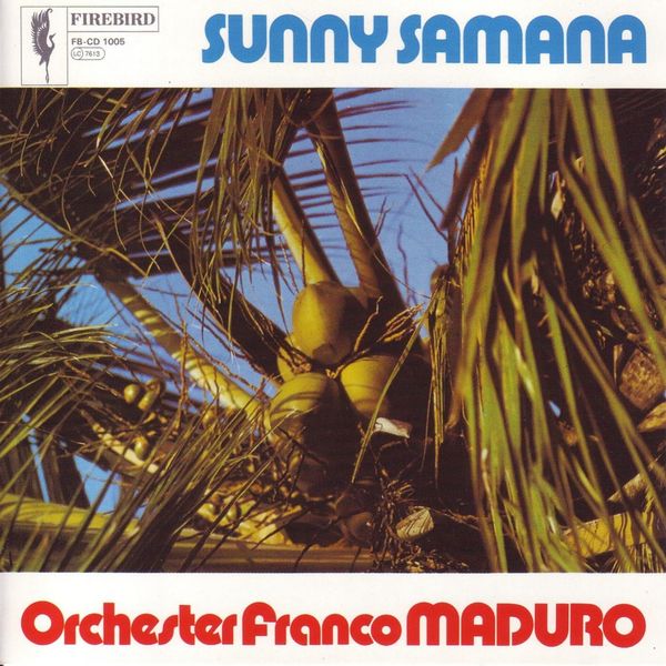 Orchester Franco Maduro|Sunny Samana Orchester Franco Maduro|Sunny Samana
