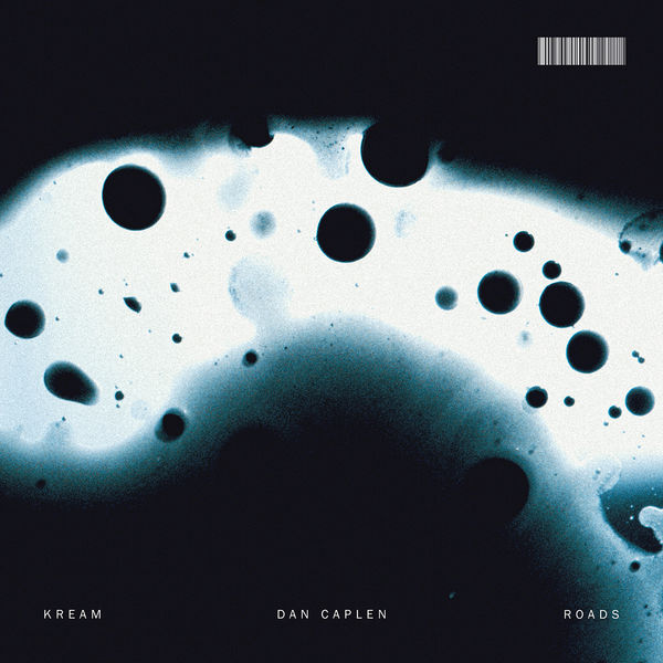 Cream|Roads (feat. Dan Caplen) Cream|Roads (feat. Dan Caplen)