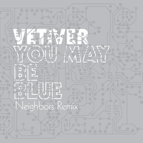 Vetiver - You May Be Blue Vetiver - You May Be Blue
