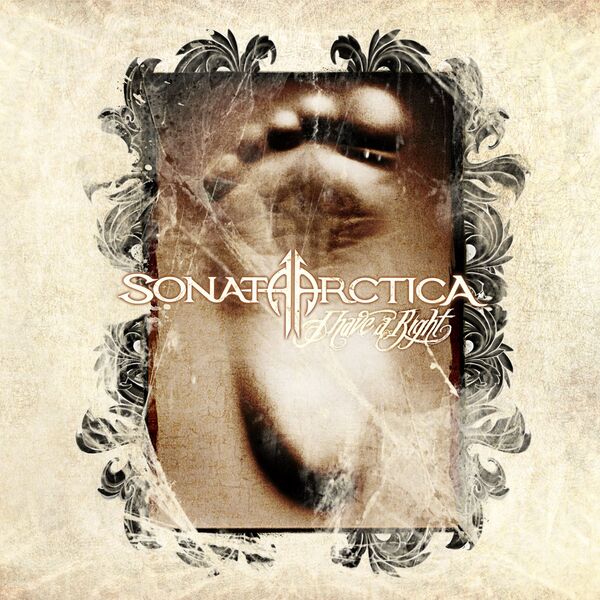Sonata Arctica - I Have A Right Sonata Arctica - I Have A Right