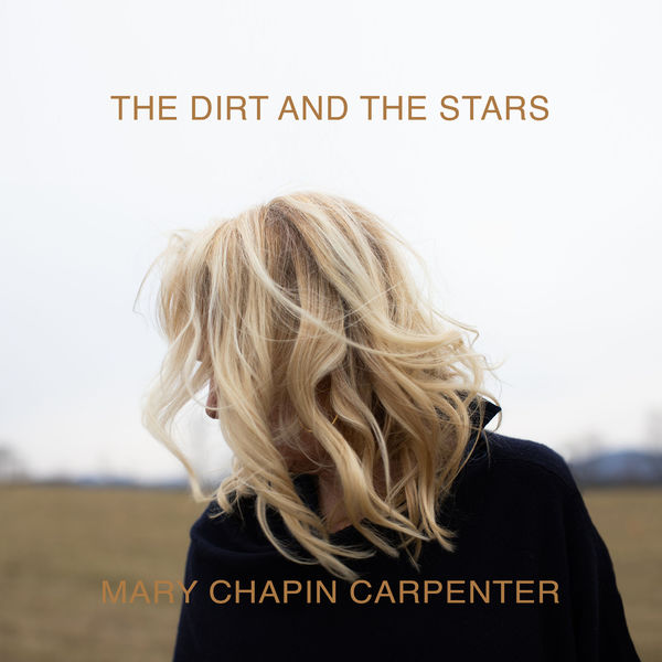 Mary Chapin Carpenter - The Dirt and the Stars Mary Chapin Carpenter - The Dirt and the Stars