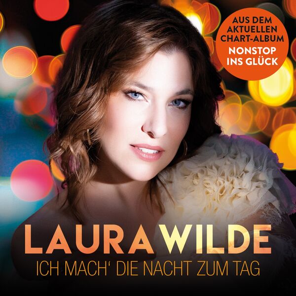 Ich mach' die Nacht zum Tag, Laura Wilde - Qobuz