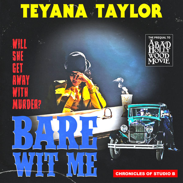 Teyana Taylor|Bare Wit Me Teyana Taylor|Bare Wit Me