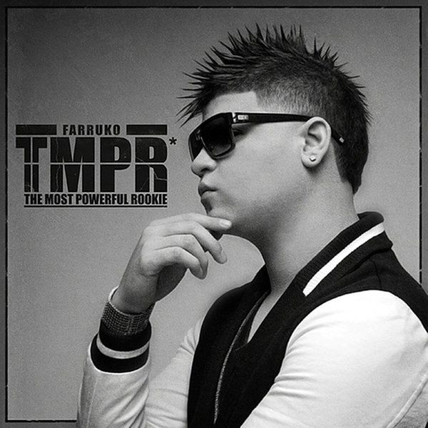 Farruko|TMPR The Most Powerful Rookie Farruko|TMPR The Most Powerful Rookie