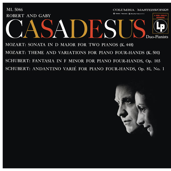 Robert Casadesus|Mozart: Sonata for 2 Pianos, K. 448 & Andante with 5 Variations, K. 501 - Schubert: Fantasia, D. 940 & Andantino varié, D. 823