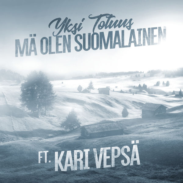 Yksi Totuus - Mä olen suomalainen Yksi Totuus - Mä olen suomalainen