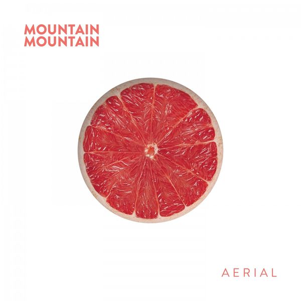 Mountain Mountain|Aerial