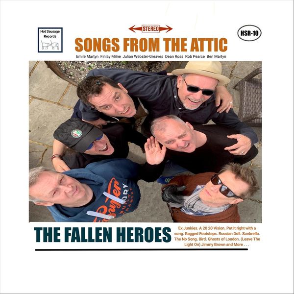 The Fallen Heroes|Songs from the Attic The Fallen Heroes|Songs from the Attic