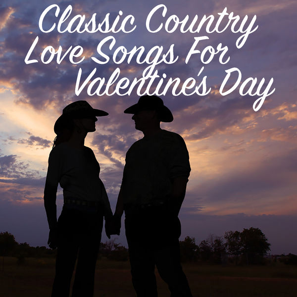 Album classic country love songs for valentine s day various artists qobuz download and 