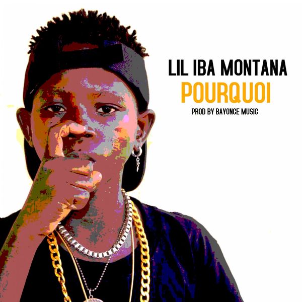 Lil Iba Montana|Pourquoi