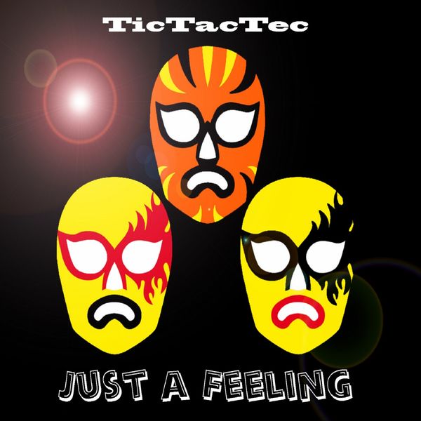 TicTacTec - Just a Feeling TicTacTec - Just a Feeling