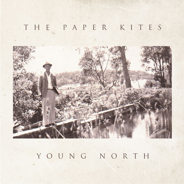 The Paper Kites|Young North The Paper Kites|Young North
