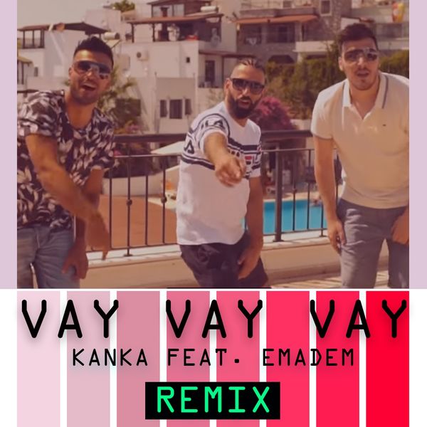 Kanka - Vay Vay Vay Kanka - Vay Vay Vay