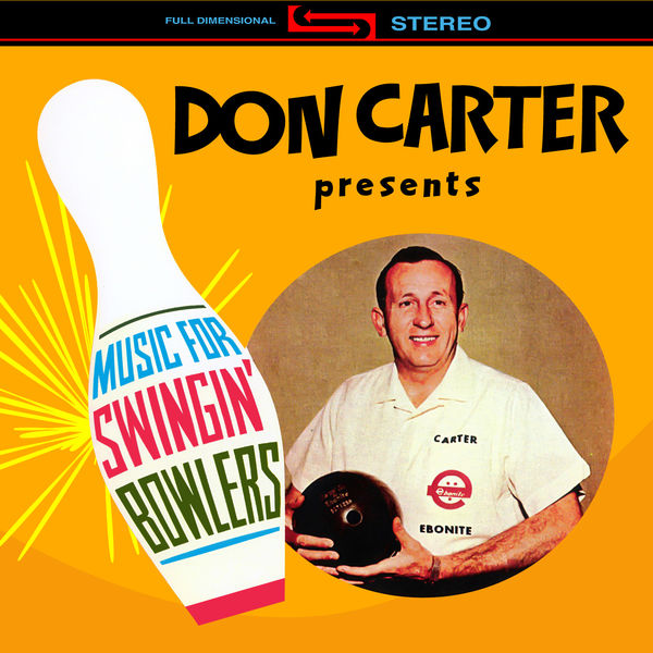 Music for Swingin' Bowlers, Don Carter Qobuz