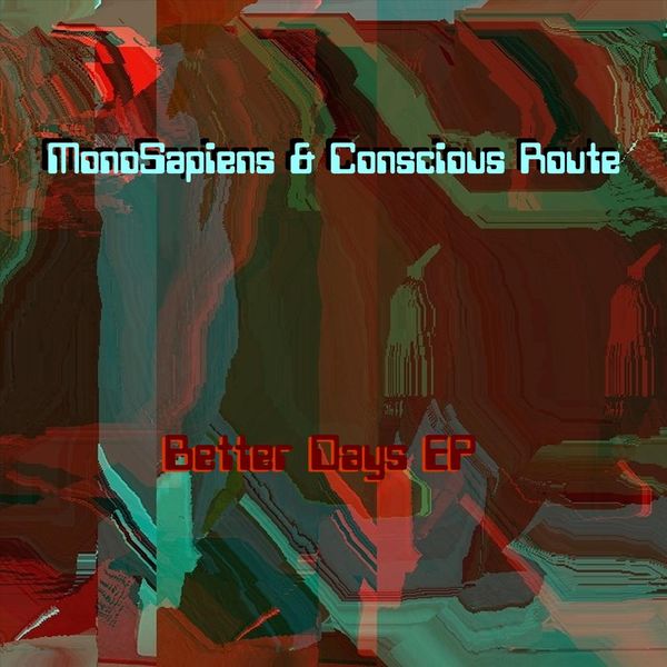Better Days, Monosapiens - Qobuz