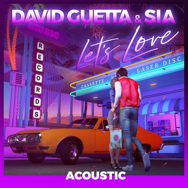 David Guetta|Let's Love (feat. Sia)  (Acoustic)