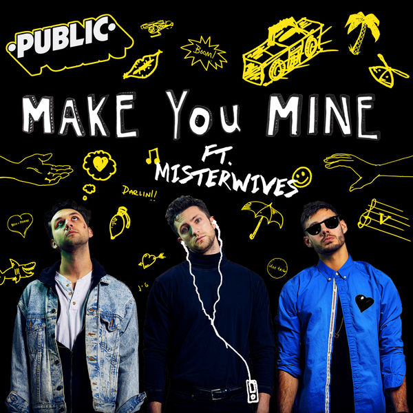 Public - Make You Mine Public - Make You Mine