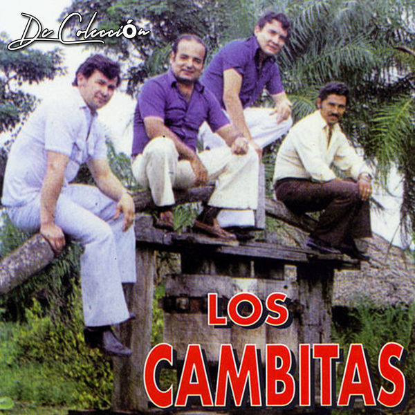 Los Cambitas - De Colección Los Cambitas - De Colección