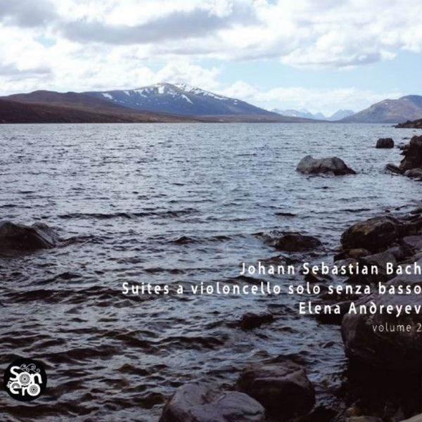 Elena Andreyev - Johann Sebastian Bach - Suites a violoncello solo senza basso - Elena Andreyev Elena Andreyev - Johann Sebastian Bach - Suites a violoncello solo senza basso - Elena Andreyev