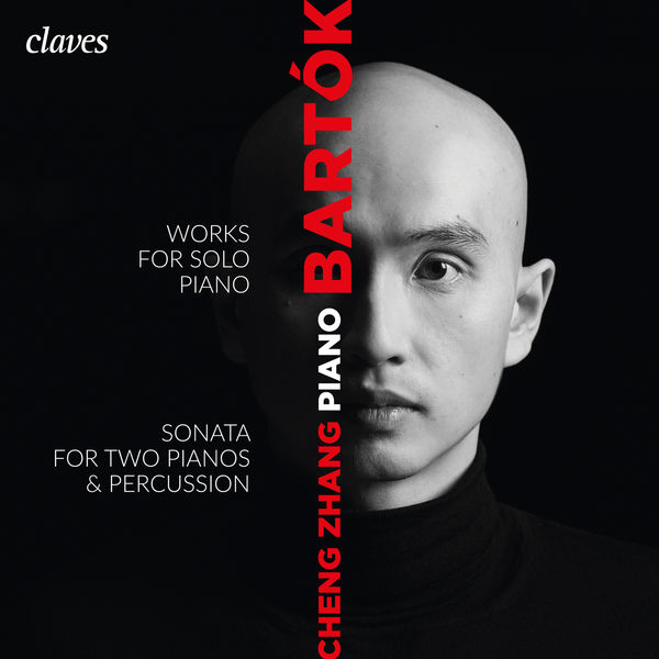 Cheng Zhang|Bartók: Works for Solo Piano, Sonata for Two Pianos & Percussions