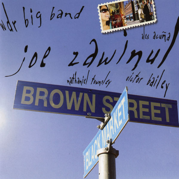 Joe Zawinul|Brown Street (Live) Joe Zawinul|Brown Street (Live)