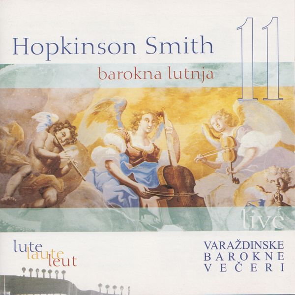 Hopkinson Smith|Baroknja lutnja, Varaždinske barokne večeri Hopkinson Smith|Baroknja lutnja, Varaždinske barokne večeri