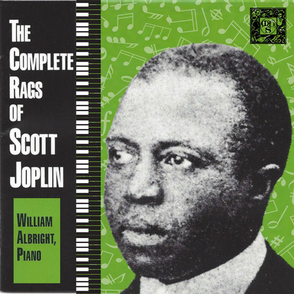William Albright - The Complete Rags Of Scott Joplin William Albright - The Complete Rags Of Scott Joplin