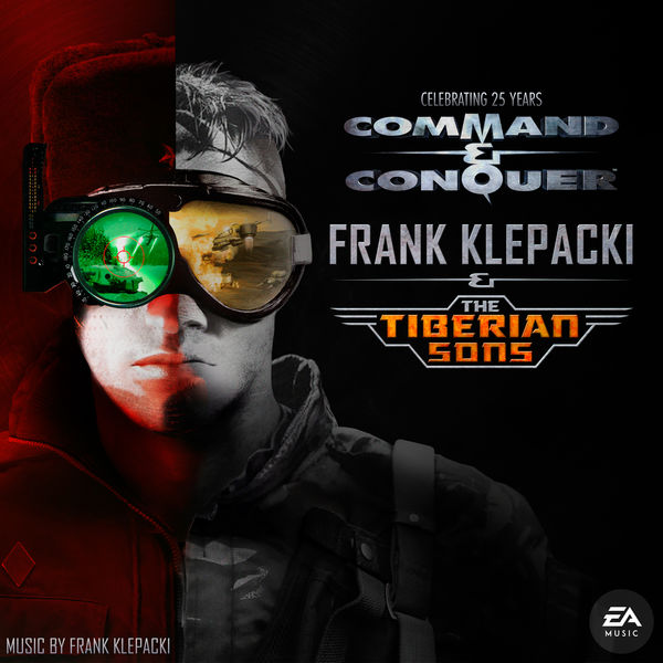 Frank Klepacki|Frank Klepacki & The Tiberian Sons: Celebrating 25 Years of Command & Conquer  (Remastered)