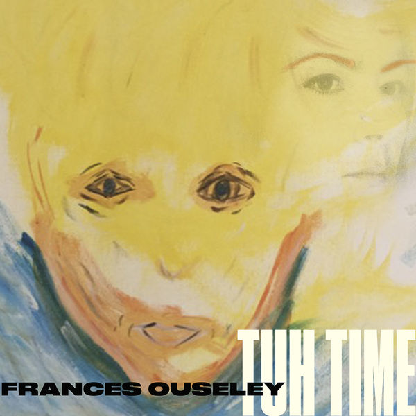 Frances Ouseley - Tuh Time Frances Ouseley - Tuh Time