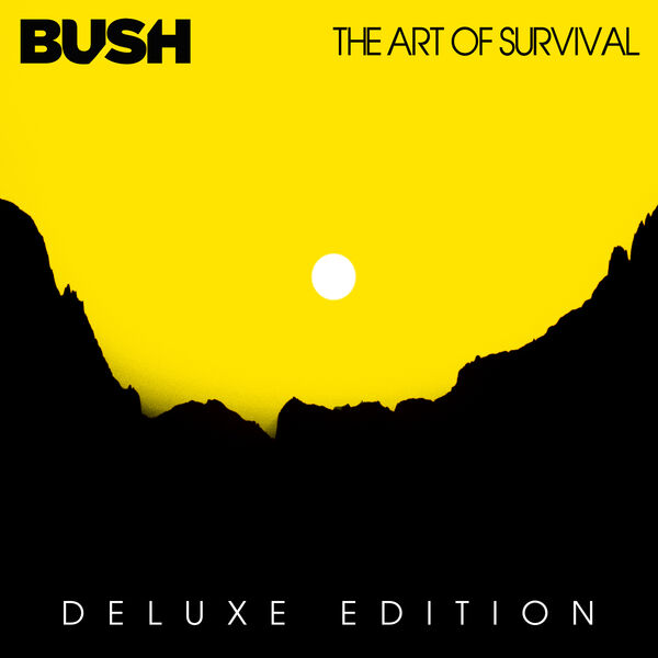 ブッシュ|The Art Of Survival  (Deluxe)