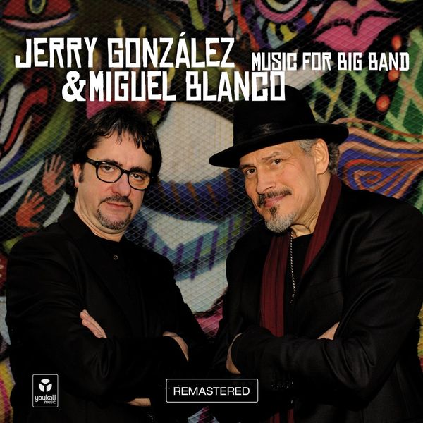 Jerry González|Music for Big Band Jerry González|Music for Big Band