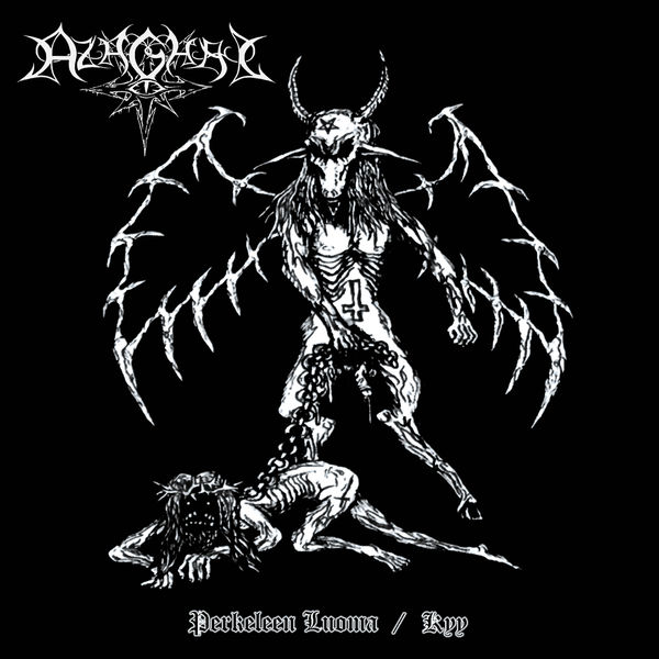 Azaghal - Perkeleen Luoma + Kyy Azaghal - Perkeleen Luoma + Kyy