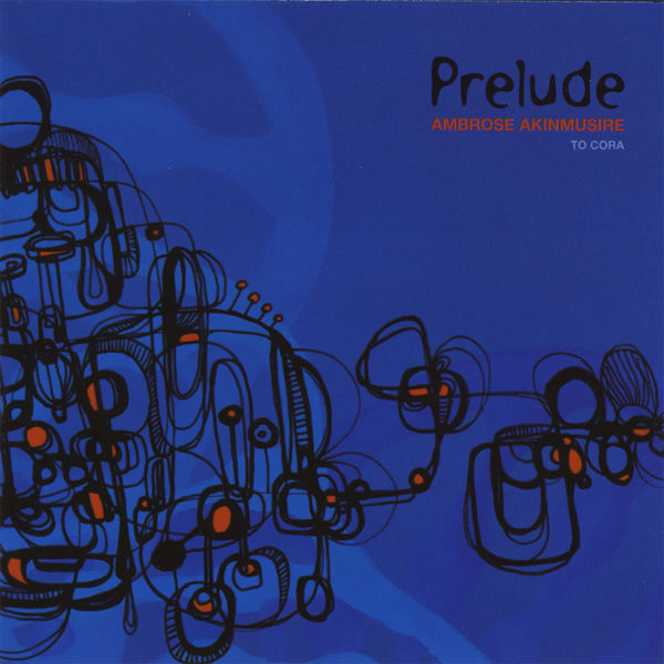 Ambrose Akinmusire|Prelude ... to Cora Featuring Aaron Parks , Walter Smith III , Joe Sanders , Justin Brown And Chris Dingman Ambrose Akinmusire|Prelude ... to Cora Featuring Aaron Parks , Walter Smith III , Joe Sanders , Justin Brown And Chris Dingman