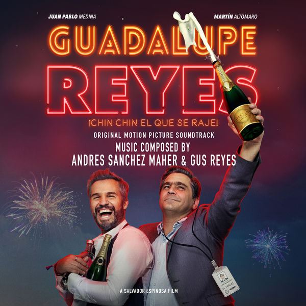 Gus Reyes - Guadalupe Reyes (Original Motion Picture Soundtrack) Gus Reyes - Guadalupe Reyes (Original Motion Picture Soundtrack)