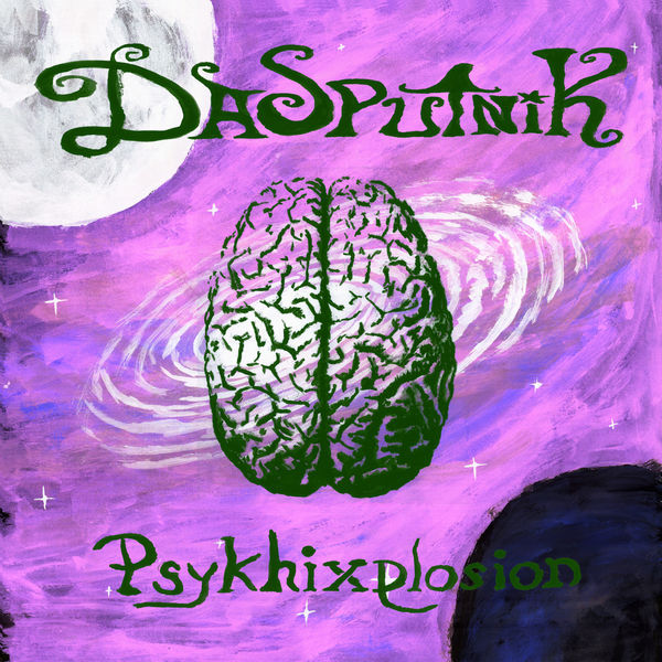 Dasputnik|Psykhixplosion Dasputnik|Psykhixplosion