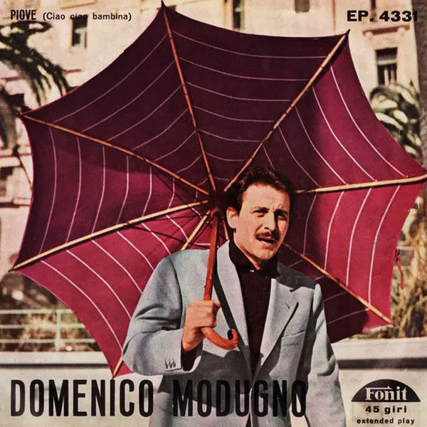 Piove Ciao Ciao Bambina Domenico Modugno Qobuz Piove Ciao Ciao Bambina Domenico Modugno Qobuz
