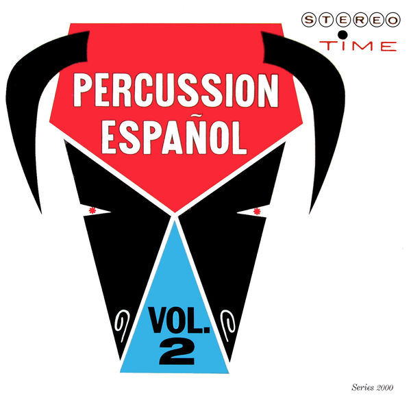 Al Caiola - Percussion Espanol, Vol. 2 Al Caiola - Percussion Espanol, Vol. 2