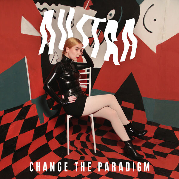Austra|Change The Paradigm Austra|Change The Paradigm