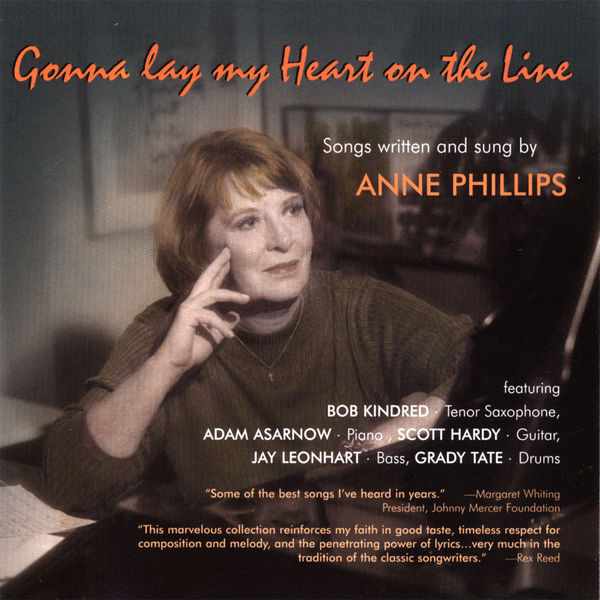 Anne Phillips - Gonna Lay My Heart on the Line Anne Phillips - Gonna Lay My Heart on the Line