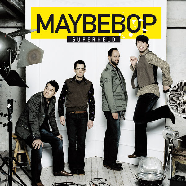 Maybebop - Superheld Maybebop - Superheld